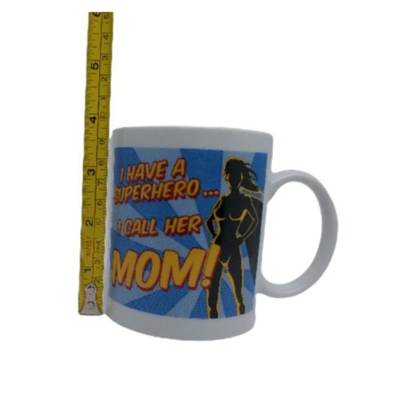 Mothers Day Coffee Tea Cup Mug I Have A Superhero I Call Her MOM Birthday Gift - Picture 4 of 4